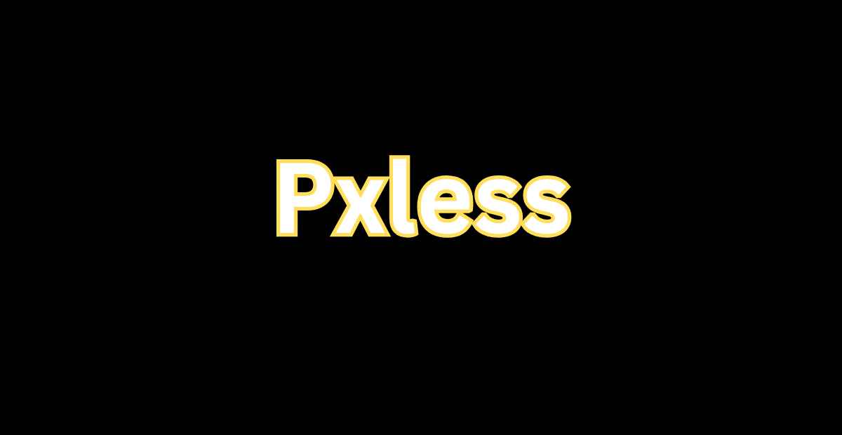 What is Pxless? A Beginner-Friendly Guide to Modern Scalable Design
